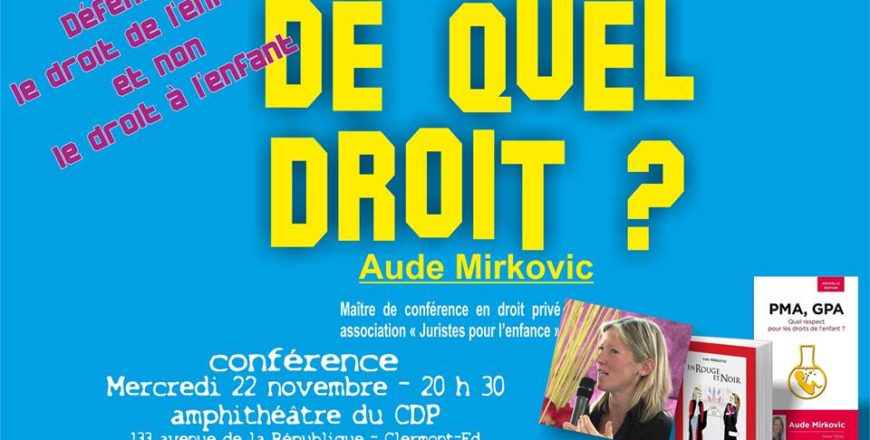 Le cri secret de l’enfant : ce que la GPA lui réserve, conférence de Aude Mirkovic, juriste, et Anne Schaub, psychothérapeute