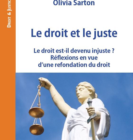 Actes du colloque « Le Droit et le juste » – 2021 – Enfin disponibles