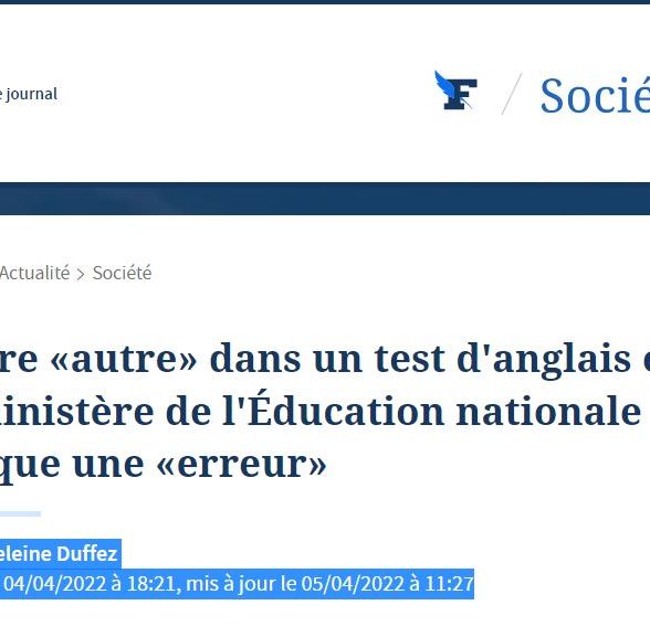 Le Figaro – Genre «autre» dans un test d’anglais en 3e : le ministère de l’Éducation nationale évoque une «erreur»