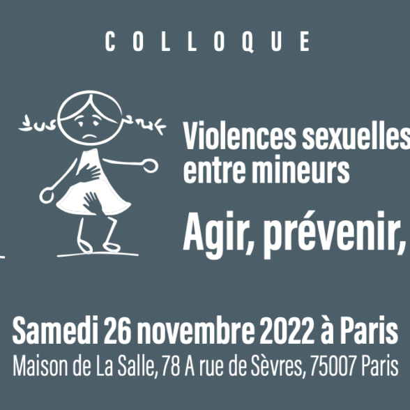 Violences sexuelles entre mineurs: agir, prévenir, guérir